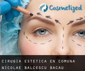 Cirugía Estética en Comuna Nicolae Bălcescu (Bacău)