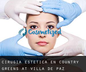 Cirugía Estética en Country Greens at Villa de Paz