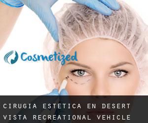 Cirugía Estética en Desert Vista Recreational Vehicle Resort