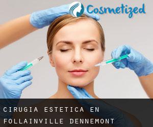 Cirugía Estética en Follainville-Dennemont