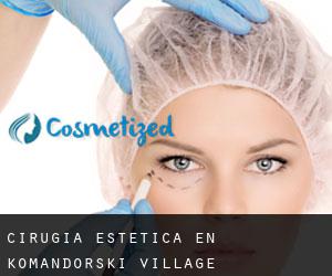 Cirugía Estética en Komandorski Village