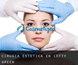 Cirugía Estética en Letty Green