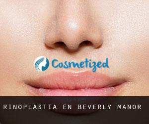 Rinoplastia en Beverly Manor