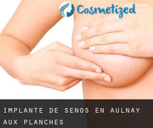 Implante de Senos en Aulnay-aux-Planches
