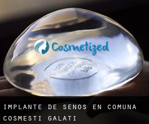 Implante de Senos en Comuna Cosmeşti (Galaţi)