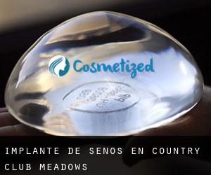 Implante de Senos en Country Club Meadows