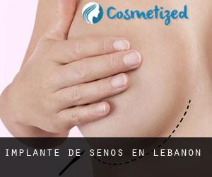 Implante de Senos en Lebanon