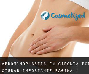 Abdominoplastia en Gironda por ciudad importante - página 1