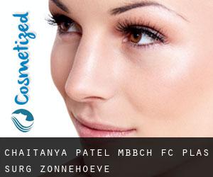 Chaitanya PATEL MBBCh, FC Plas Surg (Zonnehoeve)