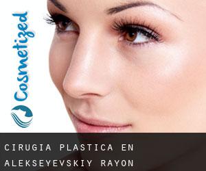 cirugía plástica en Alekseyevskiy Rayon
