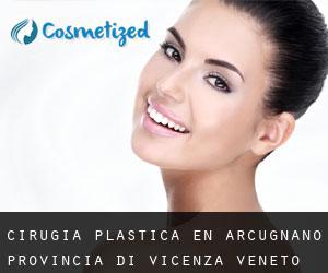 cirugía plástica en Arcugnano (Provincia di Vicenza, Véneto)