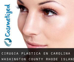 cirugía plástica en Carolina (Washington County, Rhode Island)