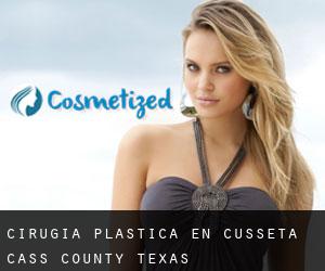 cirugía plástica en Cusseta (Cass County, Texas)