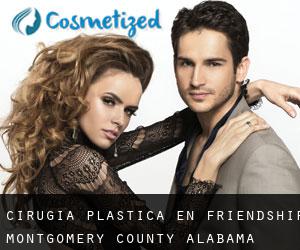 cirugía plástica en Friendship (Montgomery County, Alabama)