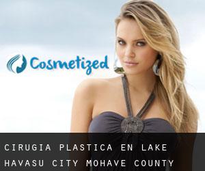 cirugía plástica en Lake Havasu City (Mohave County, Arizona)