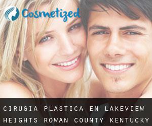 cirugía plástica en Lakeview Heights (Rowan County, Kentucky)