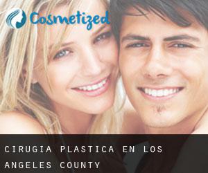 cirugía plástica en Los Angeles County cirugía plástica en Los Angeles County
