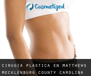 cirugía plástica en Matthews (Mecklenburg County, Carolina del Norte)