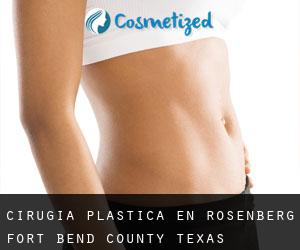 cirugía plástica en Rosenberg (Fort Bend County, Texas)