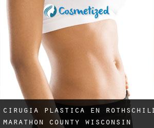 cirugía plástica en Rothschild (Marathon County, Wisconsin)
