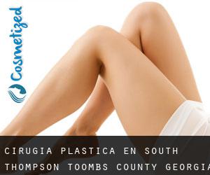 cirugía plástica en South Thompson (Toombs County, Georgia)