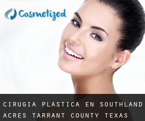 cirugía plástica en Southland Acres (Tarrant County, Texas)