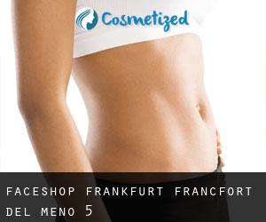 Faceshop Frankfurt (Fráncfort del Meno) #5