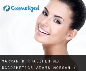 Marwan R Khalifeh, MD - Dccosmetics (Adams Morgan) #7