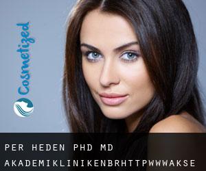 Per HEDÉN PhD, MD. Akademikliniken<br/>http://www.ak.se (Estocolmo)