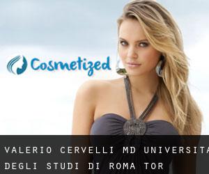 Valerio CERVELLI MD. Universita Degli Studi di Roma Tor Vergata (Tortolì)