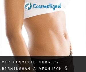 Vip Cosmetic Surgery - Birmingham (Alvechurch) #5