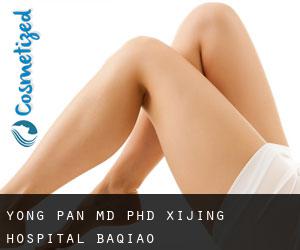 Yong PAN MD, PhD. Xijing Hospital (Baqiao)